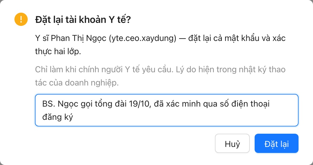 Đặt lại tài khoản Y tế bắt buộc ghi lý do.