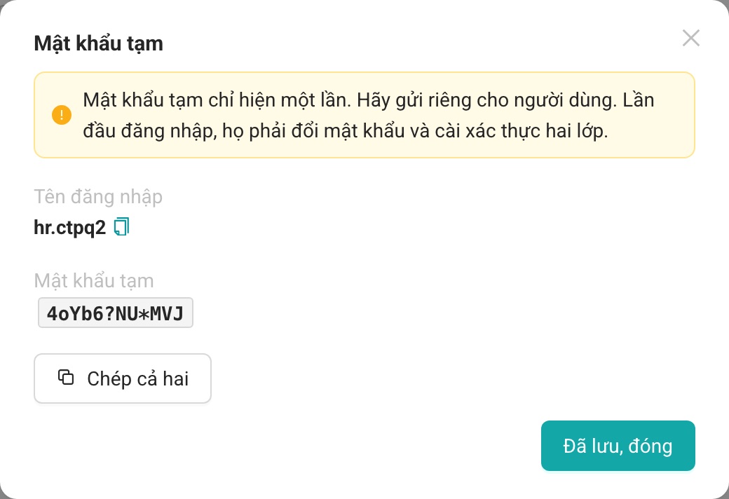 Mật khẩu tạm chỉ hiện một lần.